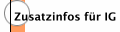 Zusatzinfos für IG